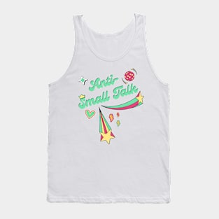 Anti Small Talk Tank Top